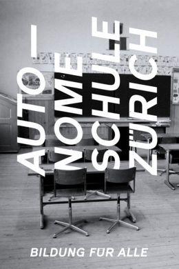 2013 Autonome Schule Zürich